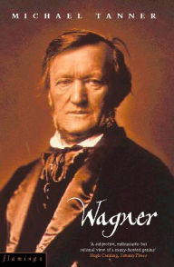 Title: Wagner, Author: Michael Tanner