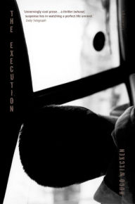 Title: The Execution, Author: Hugo Wilcken