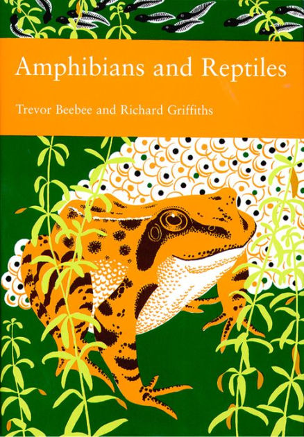 Amphibians and Reptiles (Collins New Naturalist Library, Book 87) by