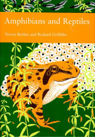 Title: Amphibians and Reptiles (Collins New Naturalist Library, Book 87), Author: Trevor Beebee