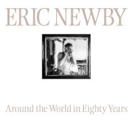 Title: Around the World in 80 Years, Author: Eric Newby