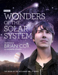 Title: Wonders of the Solar System, Author: Professor Brian Cox