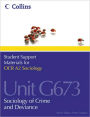 OCR A2 Sociology Unit G673: Sociology of Crime and Deviance