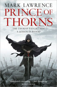 Prince of Thorns (Broken Empire Series #1)