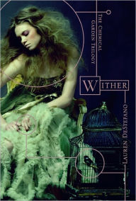 Wither (Chemical Garden Series #1)