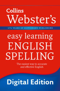 Title: English Spelling: Your essential guide to accurate English (Collins Webster's Easy Learning), Author: Collins
