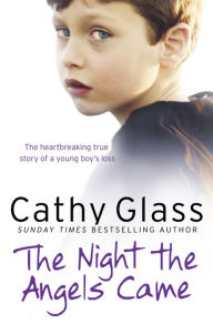 Title: The Night the Angels Came, Author: Cathy Glass