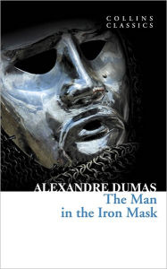 Title: The Man in the Iron Mask (Collins Classics), Author: Alexandre Dumas