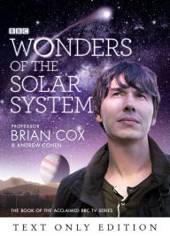 Title: Wonders of the Solar System Text Only, Author: Professor Brian Cox