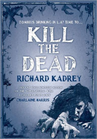 Kill the Dead (Sandman Slim Series #2)
