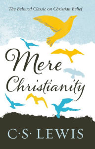 Title: C. S. Lewis Signature Classicmere Christianity, Author: C. S. Lewis