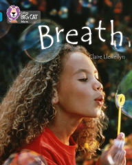 Title: Breath: Band 13/Topaz, Author: Claire Llewellyn