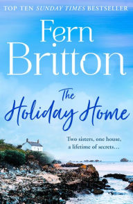 Title: The Holiday Home, Author: Fern Britton