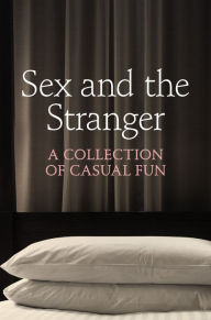 Title: Sex and the Stranger, Author: Justine Elyot