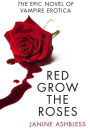 Alternative view 2 of Red Grow the Roses