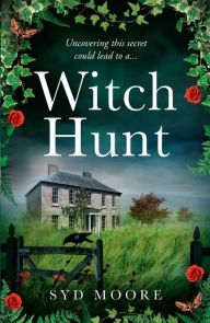 Title: Witch Hunt, Author: Syd Moore