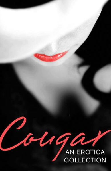 Cougar: An Erotica Collection