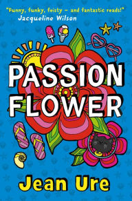 Title: Passion Flower (Diary Series #7), Author: Jean Ure