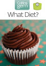 What Diet? (Collins Gem)