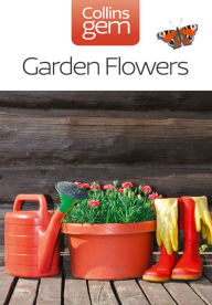 Title: Garden Flowers (Collins Gem), Author: Collins