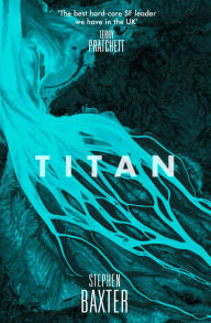 Title: Titan, Author: Stephen Baxter