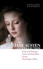 The Jane Austen Collection: Pride and Prejudice, Sense and Sensibility, Emma and Northanger Abbey (Collins Classics)