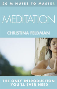 Title: 20 MINUTES TO MASTER . MEDITATION, Author: Christina Feldman
