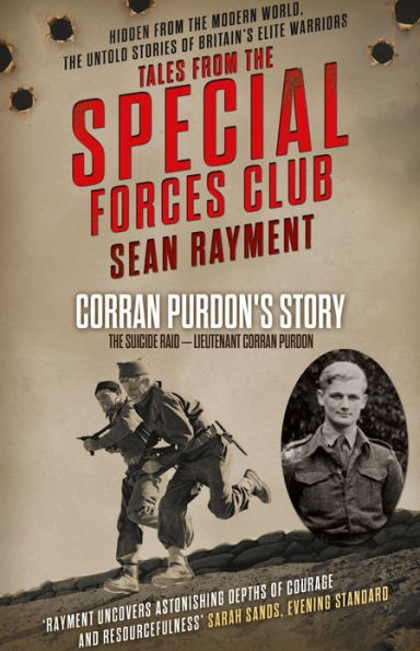 The Suicide Raid: Lieutenant Corran Purdon (Tales from the Special Forces Shorts, Book 4)