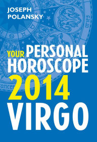 Title: Virgo 2014: Your Personal Horoscope, Author: Joseph Polansky