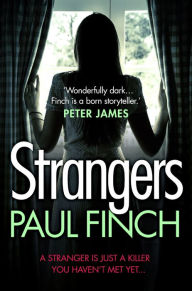 Title: Strangers, Author: Paul Finch