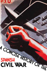 Title: A Concise History of the Spanish Civil War, Author: Paul Preston