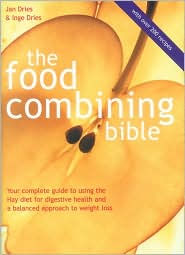 The Food Combining Bible