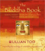 Buddha Book: Buddhas, Blessings, Prayers and Rituals to Grant You Love, Wisdom, and Healing
