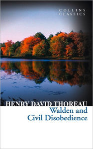 Title: Walden and Civil Disobedience (Collins Classics), Author: Henry David Thoreau
