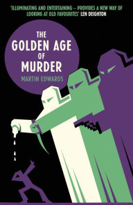 Title: The Golden Age of Murder, Author: Martin Edwards