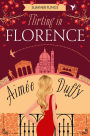 Flirting in Florence (Summer Flings, Book 6)