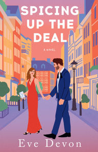 Title: Spicing Up the Deal, Author: Eve Devon