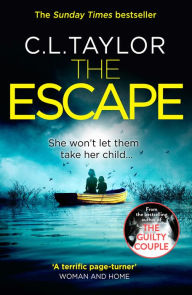 Title: The Escape, Author: C.L. Taylor