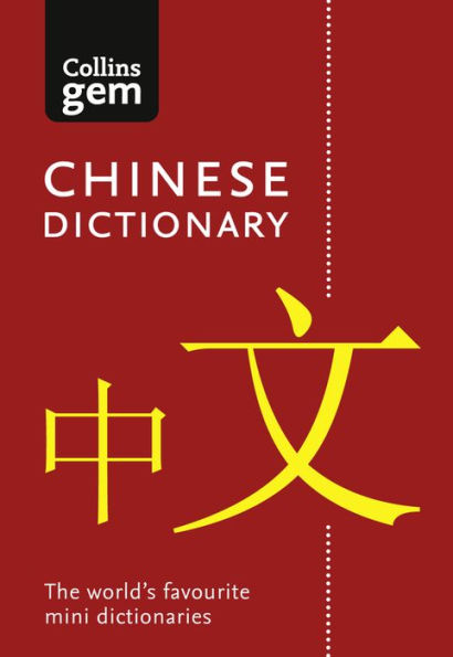 Collins Gem Chinese Dictionary