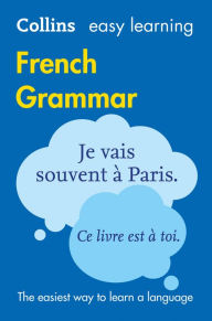 Title: Collins Easy Learning French - Easy Learning French Grammar, Author: Collins Dictionaries