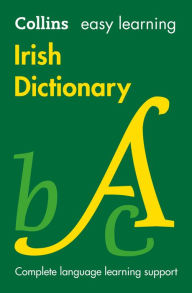 Title: Collins Easy Learning Irish - Easy Learning Irish Dictionary, Author: Collins Dictionaries