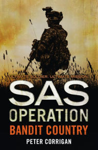 Title: Bandit Country (SAS Operation), Author: Peter Corrigan
