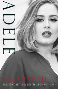 Title: Adele, Author: Sean Smith