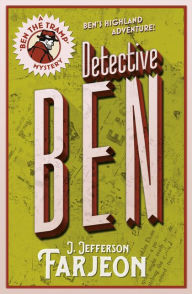 Title: Detective Ben, Author: J. Jefferson Farjeon