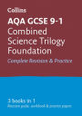 Collins GCSE Revision and Practice: New 2016 Curriculum - AQA GCSE Combined Science Trilogy Foundation Tier: All-in-one Revision and Practice