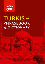 Title: Collins Turkish Phrasebook and Dictionary Gem Edition (Collins Gem), Author: Collins Dictionaries