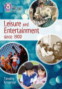 Collins Big Cat - Leisure and Entertainment since 1900: Band 13/Topaz