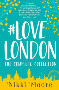 Title: The Complete #Lovelondon Collection, Author: Nikki Moore