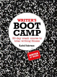 Title: Writer's Boot Camp, Author: Rachel Federman