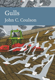 Title: Gulls (Collins New Naturalist Library, Book 139), Author: Professor John C. Coulson